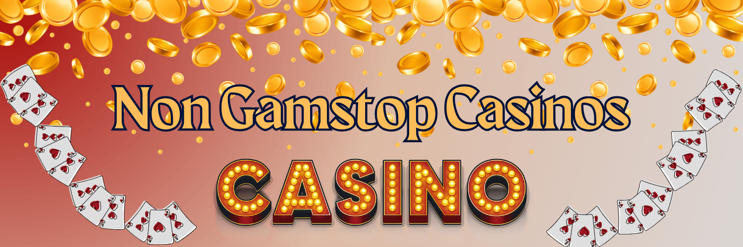 Exploring Non GamStop Casinos Freedom to Play Exploring Non GamStop Casinos Freedom to Play