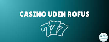 Casino Uden Rufus - Spil Nemt og Sikkert
