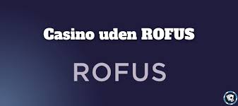 Casino Uden Rufus - Spil Nemt og Sikkert