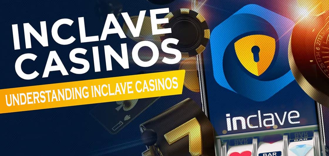 Comprehensive Guide to Inclave Casino List -1408072263