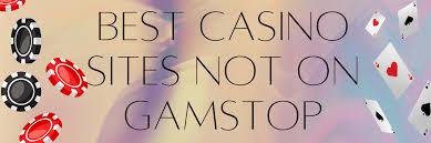 Discovering Casinos Not on Gamstop UK A Comprehensive Guide -1733443013