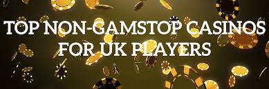 Discover the Thrill of Casinos Not Registered on GamStop