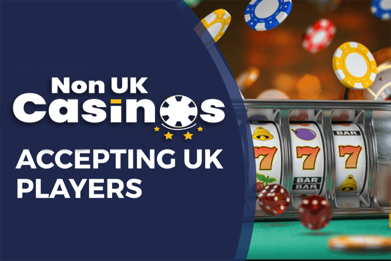 Exploring Non UK Based Online Casinos A Comprehensive Guide