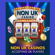 Understanding Non-UK Registered Casinos A Comprehensive Guide